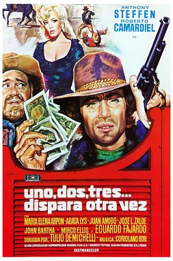 Uno, Dos, Tres... Dispara Otra Vez