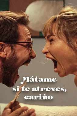 poster of movie Mátame si te atreves, cariño
