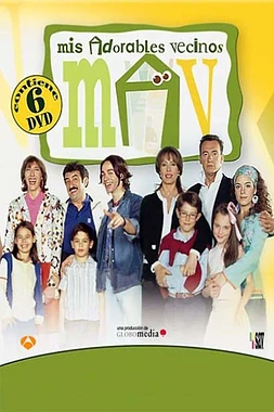 poster for the season 1 of Mis adorables vecinos