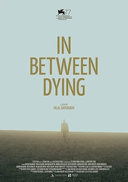 In Between Dying