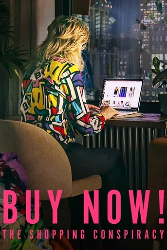 Poster de Buy Now! The Shopping Conspiracy
