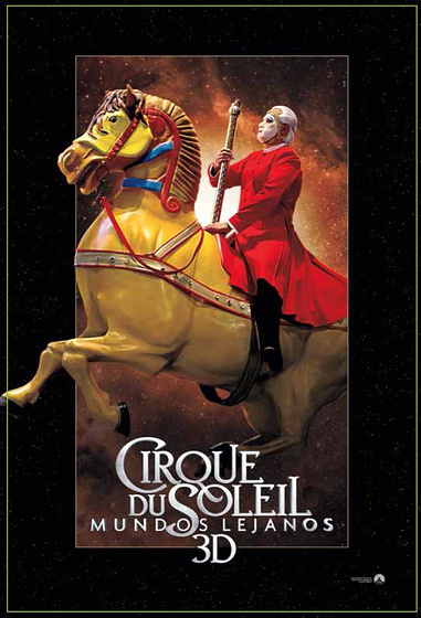 Imagen de Cirque du Soleil. Mundos lejanos (Cartel promocional)