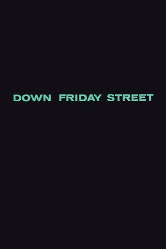 Poster de Down Friday Street