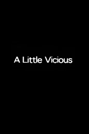 Poster de A Little Vicious