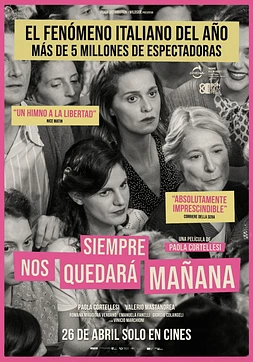 poster of movie Siempre nos quedará mañana