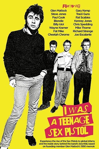 Poster de I Was a Teenage Sex Pistol