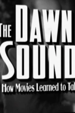 The Dawn of Sound: How Movies Learned to Talk