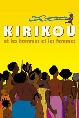 poster of movie Kirikou et les hommes et les femmes