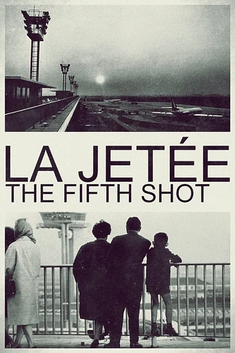 Poster de La Jetée: The Fifth Shot