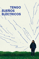 poster of movie Tengo Sueños Eléctricos