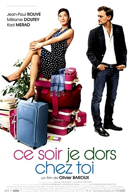 poster of movie Ce Soir je Dors Chez Toi