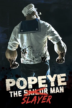 poster of movie Popeye the Slayer Man
