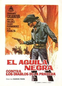 El Águila Negra Contra Los Diablo de La Pradera