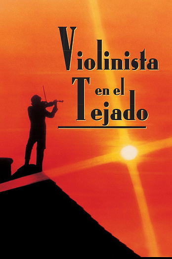 poster of content El Violinista en el Tejado