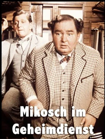 Poster de Mikosch of the Secret Service