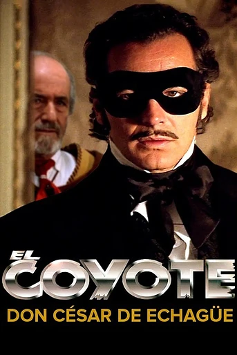 Poster de El Coyote: Don César de Echagüe