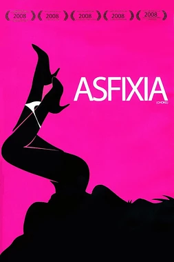 poster of movie Asfixia