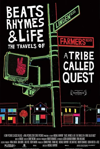 Poster de Beats Rhymes & Life: The Travels of a Tribe Called Quest