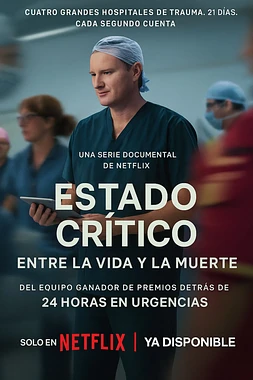 poster for the season 1 of Estado crítico: Entre la Vida y la Muerte