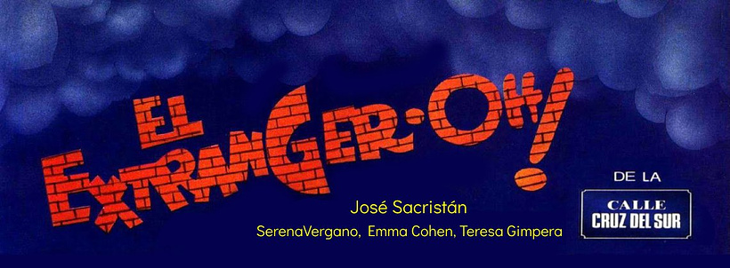 Imagen de El Extranger-oh! de la Calle Cruz del Sur
