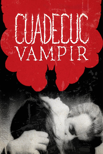 poster of content Cuadecuc, vampir