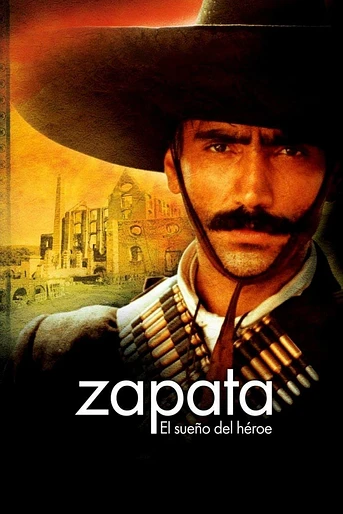 Poster de Zapata - El sueño del héroe