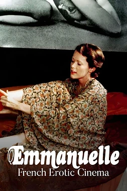 Emmanuelle: Un Hito del Cine Erótico Francés