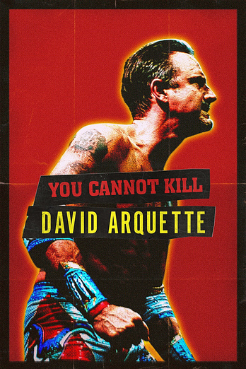 poster of content You Cannot Kill David Arquette