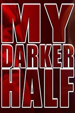 My Darker Half