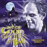 Carátula de la banda de sonido de When Good Ghouls Go Bad