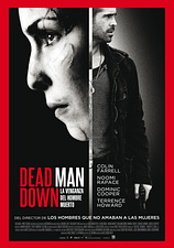 poster of movie Dead Man Down (La venganza del hombre muerto)
