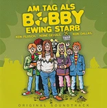 Carátula de la banda de sonido de Am Tag als Bobby Ewing starb