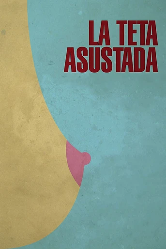 Poster de La Teta Asustada
