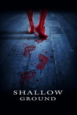 Shallow Ground (Bajo Tierra)