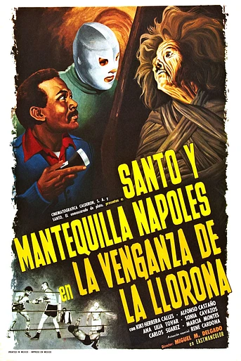 Poster de Santo y Mantequilla Nápoles en la Venganza De La Llorona