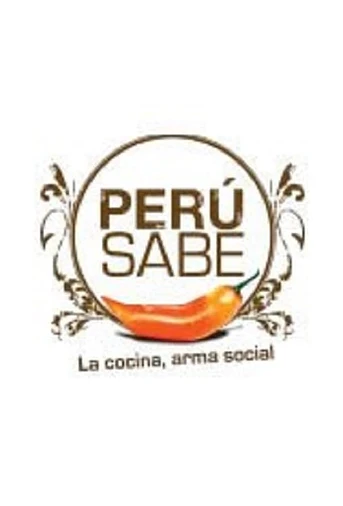 Poster de Perú sabe: La cocina, arma social