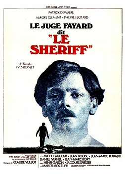 Le Juge Fayard dit Le Shériff