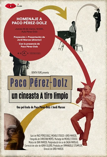 Poster de Paco Pérez-Dolz: un cineasta a tiro limpio