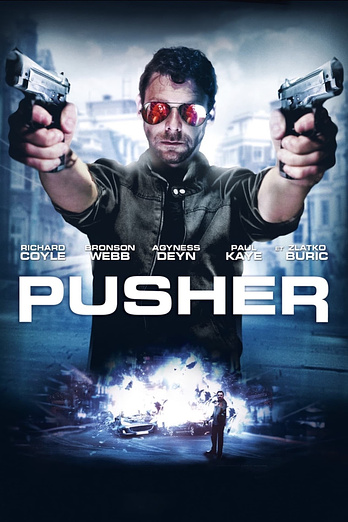 poster of content Pusher (2012)