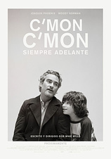 poster of movie C'mon C'mon. Siempre adelante