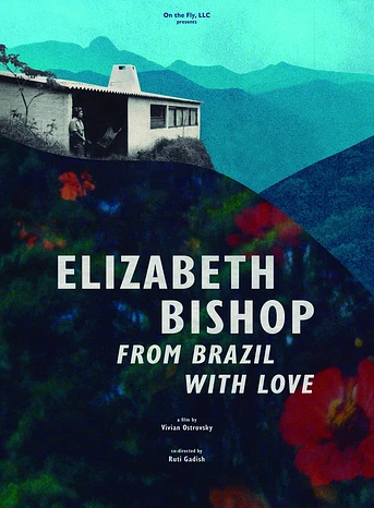 Poster de Elizabeth Bishop: From Brazil with Love
