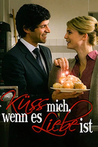 Poster de Küss mich, wenn es Liebe ist