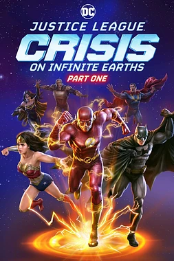 poster of movie Justice League: Crisis on Infinite Earths Part One