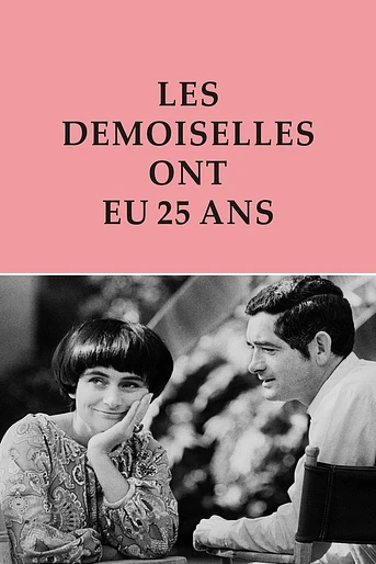 Poster de Les demoiselles ont eu 25 ans