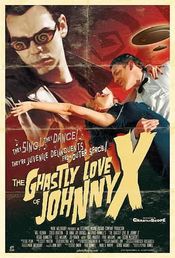 Poster de The Ghastly Love of Johnny X