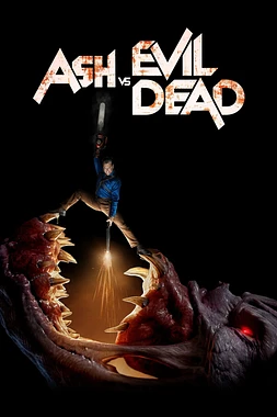 poster for the season 1 of Ash vs Evil Dead