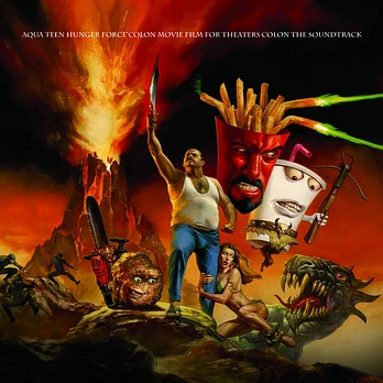 Carátula de la banda de sonido de Aqua teen hunger force colon movie film for theaters