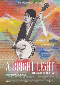 A Bright Light: Karen and the Process