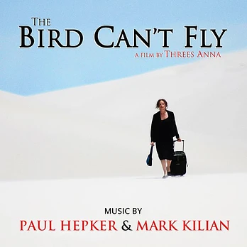 Carátula de la banda de sonido de The Bird Can't Fly