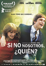 poster of movie Si no nosotros, ¿quién?